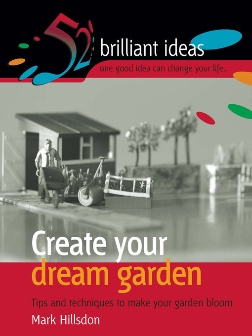 Title details for Create Your Dream Garden by Infinite Ideas - Available
